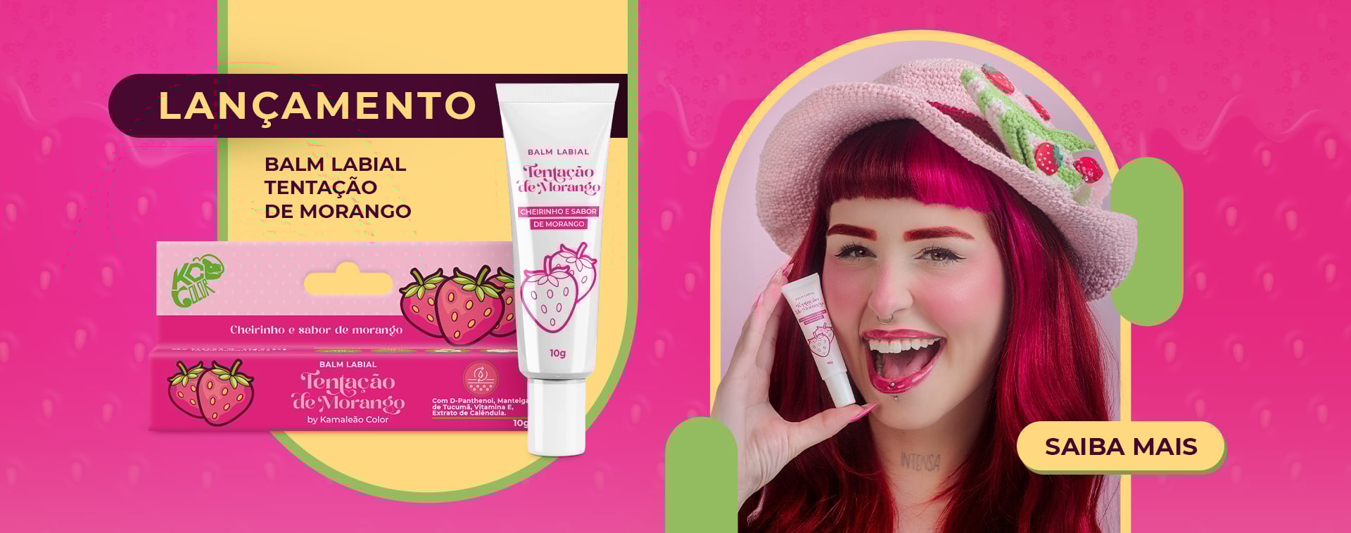 Lançamento Balm labial tentação de morango